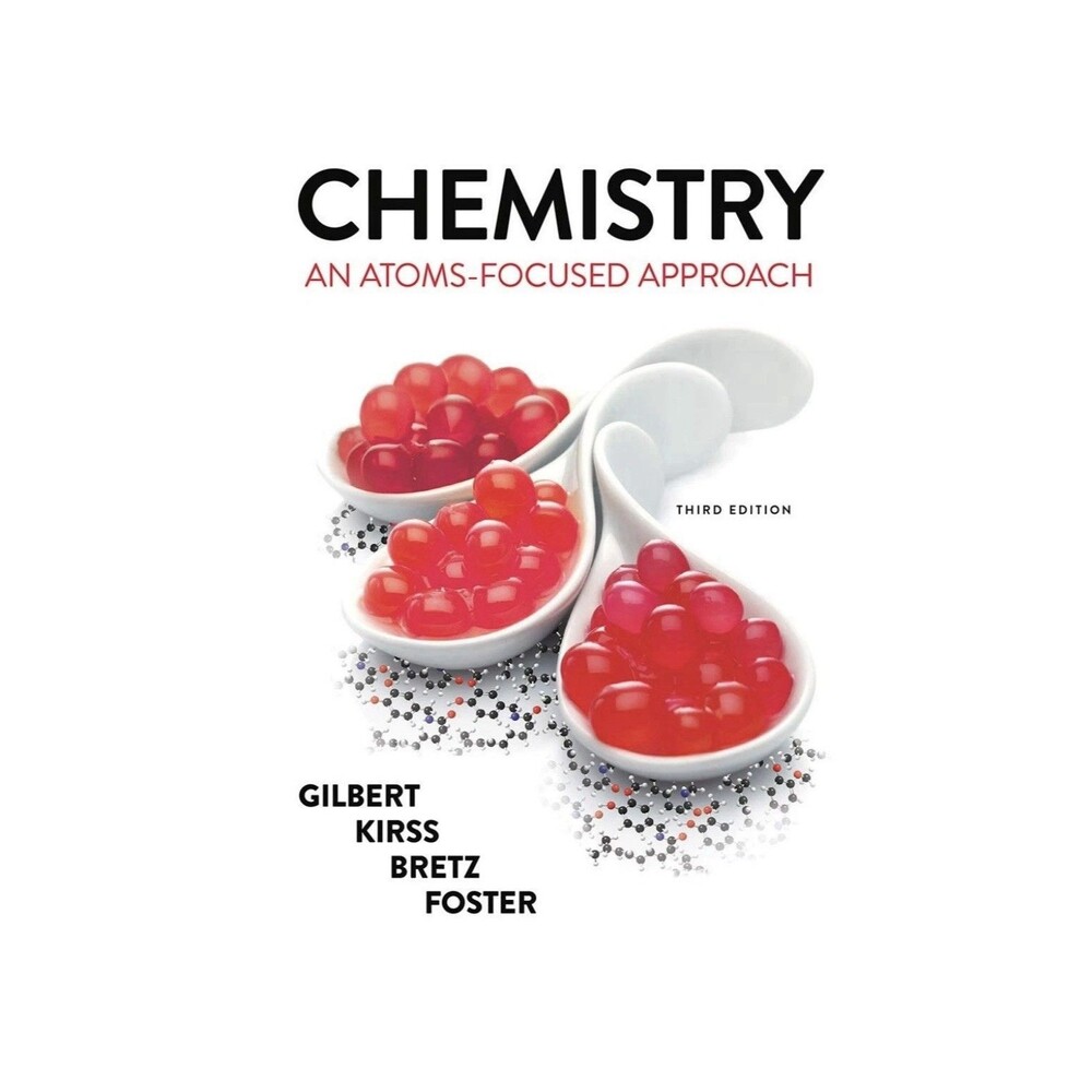 Chemistry: An Atoms-Focused Approach. Still In Wrapper.